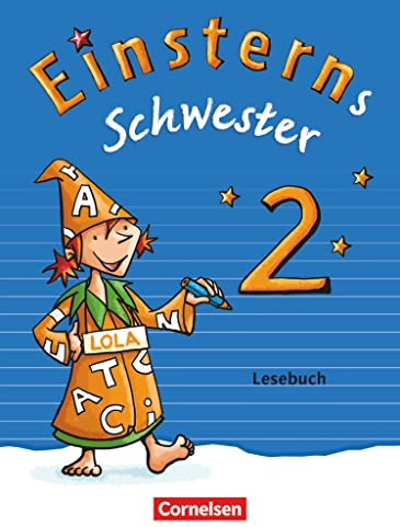 Einsterns Schwester - Sprache und Lesen - Zu Ausgabe 2015 und Ausgabe 2022 - 2. Schuljahr: Lesebuch