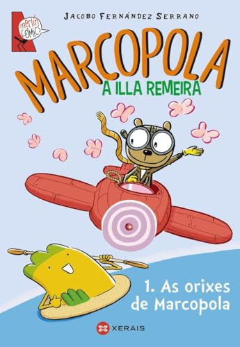 Marcopola 1. As orixes de Marcopola (INFANTIL E XUVENIL - MERLÍN - Cómics)