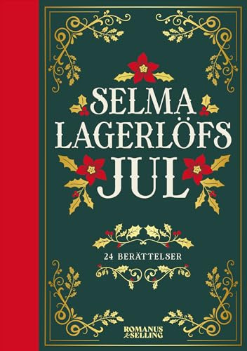 Selma Lagerlöfs jul : 24 julberättelser