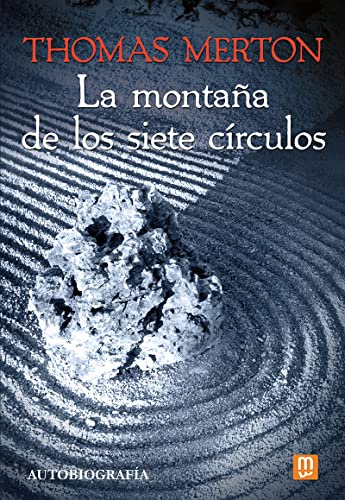 La montaña de los siete círculos: Autobiografía: 27 (Litteraria)