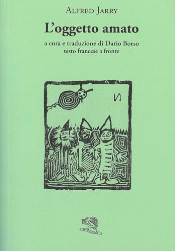 L'oggetto amato. Testo francese a fronte