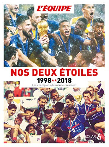 1998-2018, Nos deux étoiles