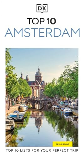 DK Top 10 Amsterdam: Top 10 lists for your perfect trip, plus an all-weather folded map (Pocket Travel Guide)