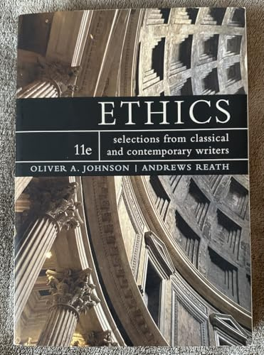 Ethics: Selections from Classical and Contemporary Writers