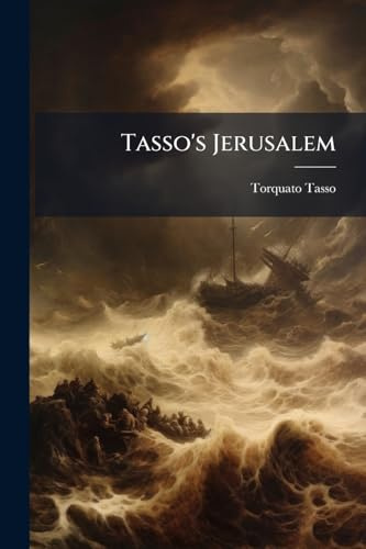 Tasso's Jerusalem