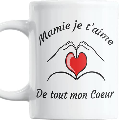 Paroles d'amour Cadeau Mamie fete des Grand-meres Mamie je t'aime de tout mon Coeur Tasse originale Anniversaire Mug Plaisir d'offrire Un Cadeau à Une Super Mamie