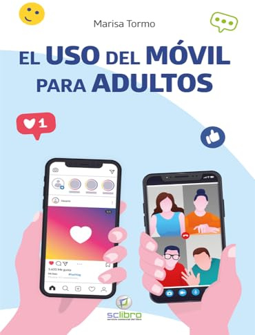 El USO del MÓVIL para adultos