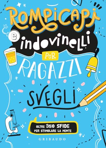 Rompicapi e indovinelli per ragazzi svegli