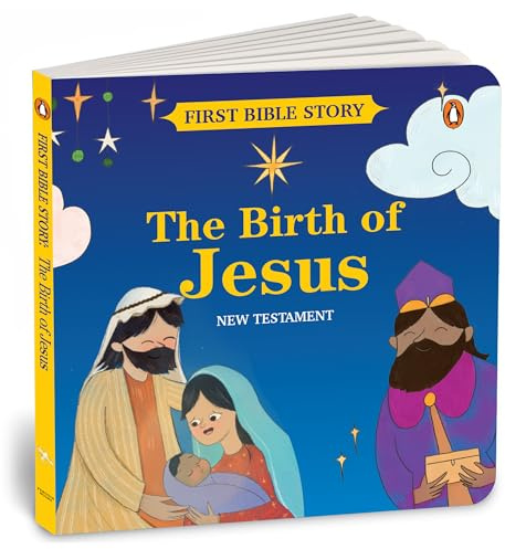 The Birth of Jesus (New Testament): First Bible Story | An Illustrated Story Book for Kids I Ages 5+ [Penguin Early Learning Series]