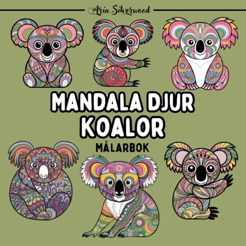 Mandala Djur - Koalor: En Unik Mandala Målarbok för Barn och Vuxna