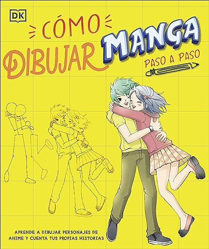 Cómo dibujar manga paso a paso: Aprende a dibujar personajes de anime y cuenta tus propias historias