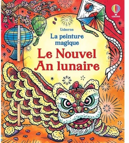 Le Nouvel An lunaire - La peinture magique - Dès 5 ans