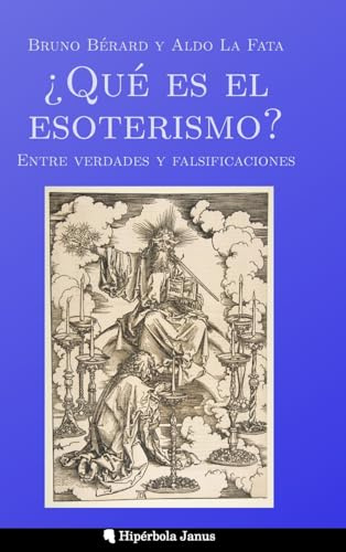 ¿Qué es el esoterismo?: Entre verdades y falsificaciones (Biblioteca Sapientiae)