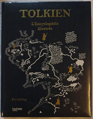 Tolkien L'Encyclopédie illustrée