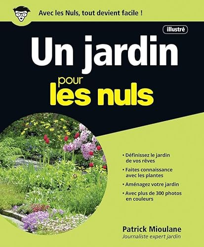 Un Jardin pour les Nuls, grand format, 2e édition: Deuxième édition