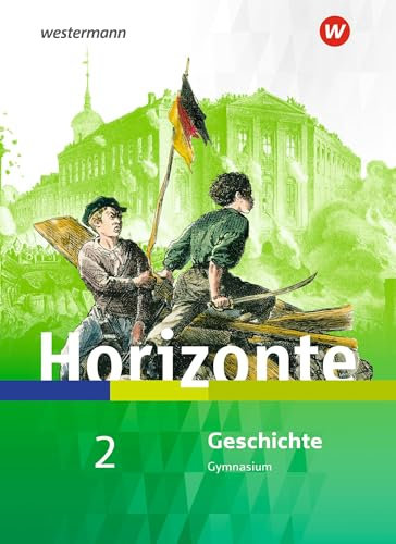Horizonte - Geschichte für Nordrhein-Westfalen und Schleswig-Holstein - Ausgabe 2019: Schulbuch 2