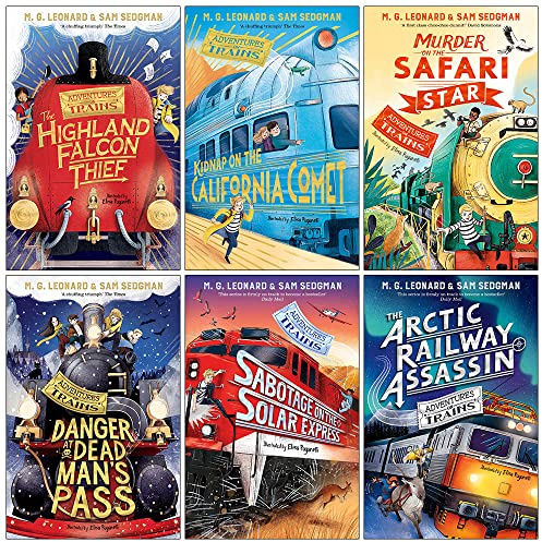 Adventures on Trains Series 6 Books Collection Set By M. G. Leonard & Sam Sedgman (Danger at Dead Man's Pass, Murder on the Safari Star, The Arctic Railway Assassin, Highland Falcon Thief & More)