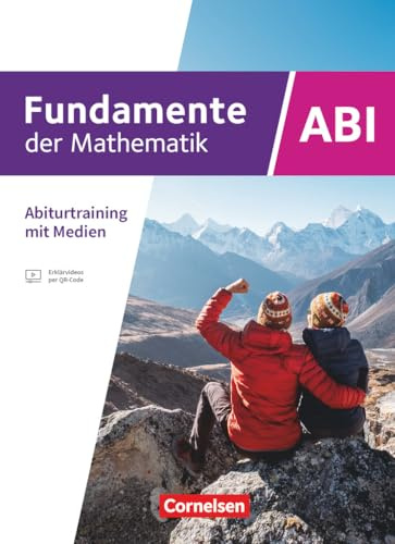 Fundamente der Mathematik - Bayern - 2023 - 11.-13. Jahrgangsstufe: Schulbuch - Abiturtraining mit zahlreichen Erklärvideos