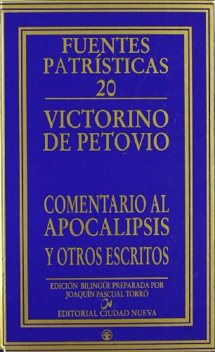 Comentario al Apocalipsis: 20 (Fuentes Patrísticas, sección textos)