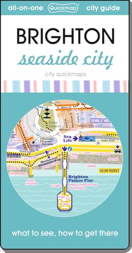 Brighton – Seaside City: map guide of What to see & How to get there (City Quickmaps)