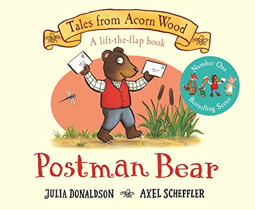 Postman Bear: A lift-the-flap book from the creators of The Gruffalo (Tales From Acorn Wood, 3)
