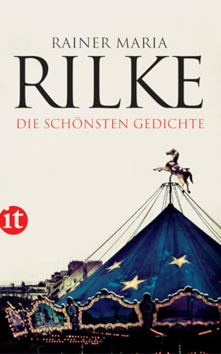 Die schönsten Gedichte: Inspirierende Lyrik für alle Generationen | 'Ich lese jeden Tag Rilke.' Lady Gaga: 4053