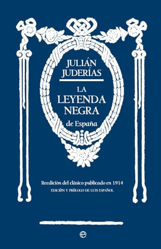 La leyenda negra de España (HISTORIA)