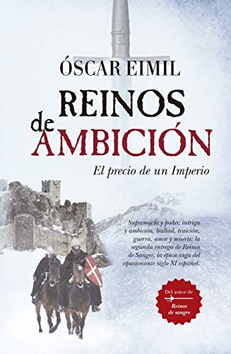 Reinos De Ambición (NOVELA HISTORICA)