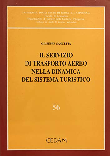 Il servizio di trasporto aereo nella dinamica del sistema turistico