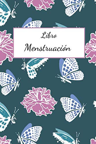 Libro menstruación: Ciclo menstrual | Diario menstrual | Le permite rastrear y registrar su calendario menstrual para mujeres y adolescentes