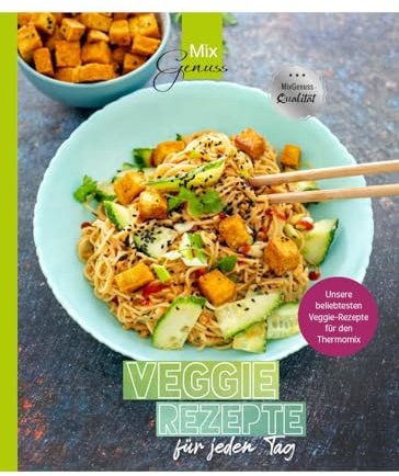 VEGGIE REZEPTE für jeden Tag: Unsere beliebtesten Veggie-Rezepte für den Thermomix