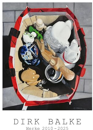 Dirk Balke - Aus der Tiefe zum Licht: Werke 2010 - 2025