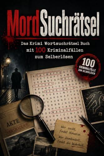 MordSuchrätsel: Das Krimi Wortsuchrätsel Buch mit 100 Kriminalfällen zum Selberlösen | Geschenk für Erwachsene | Rätselbuch für Krimi-Fans