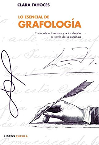 Lo esencial de Grafología (Esoterismo)