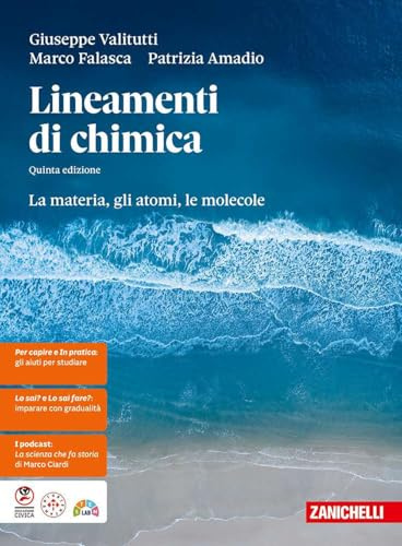 Lineamenti di chimica. La materia, gli atomi, le molecole. Per le Scuole superiori