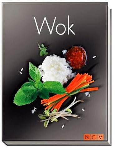 Wok (Kochbuch neue Reihe)