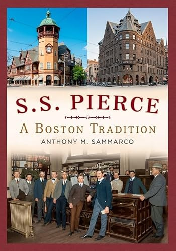 S.S. Pierce: A Boston Tradition