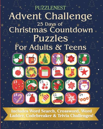 Advent Challenge 25 Days of Christmas Countdown Puzzles for Adults & Teens: A Challenging Holiday Activity Book Filled With Engaging Festive Brain Games (PuzzleNest)