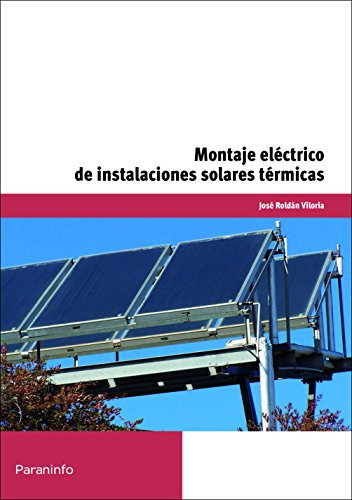 Montaje eléctrico de instalaciones solares térmicas (DESCATALOGADO) (Energía y Agua)