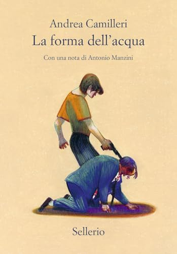 La forma dell'acqua: New 2025 edition (Cento anni di Andrea Camilleri)