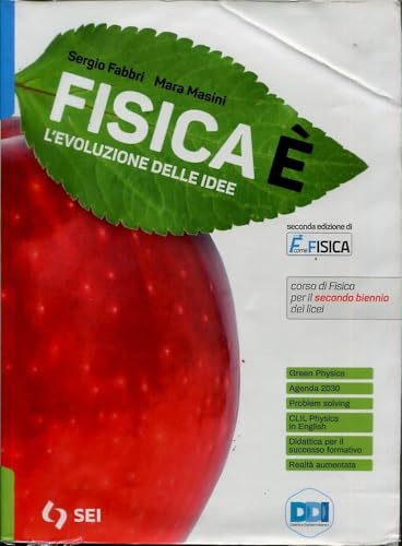 Fisicaè. L'evoluzione delle idee. Con la fisica per il cittadino. Per il secondo biennio dei Licei. Con e-book. Con espansione online