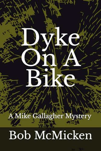 Dyke On A Bike
