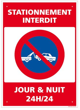 Signalétique.biz France - Panneau Stationnement Interdit, Jour & Nuit 24H/24 Alu 2 Mm - 300 X 420 Mm Signalisation Rectangulaire Prépercée Avec Kit De Fixation Fabrication Française