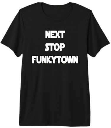 Prossima Fermata Funkytown Maglietta Premium