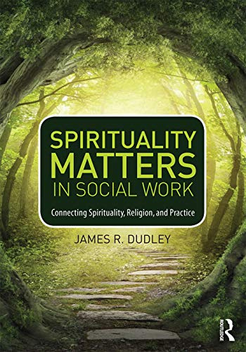 Spirituality Matters in Social Work (Race and Politics)