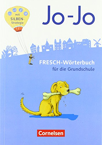 Jo-Jo Sprachbuch - Zu allen allgemeinen Ausgaben - 2.-4. Schuljahr: Jo-Jo FRESCH-Wörterbuch