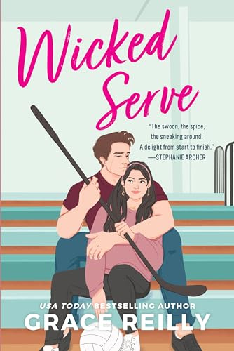 Wicked Serve: A Steamy College Romance Novel of Friends with Benefits, Athletic Rivalry, and Heartfelt Choices (Beyond the Play, 4)