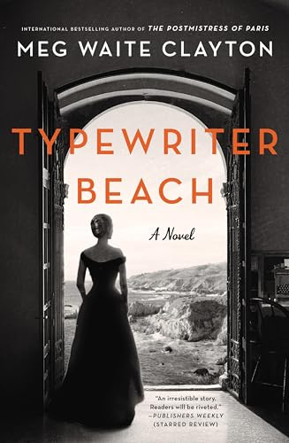 Typewriter Beach: A Historical Fiction Novel about the Friendship Between a Screenwriter and a Hollywood Actress