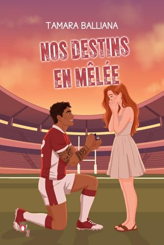 Nos destins en mêlée: Une comédie romantique rugby