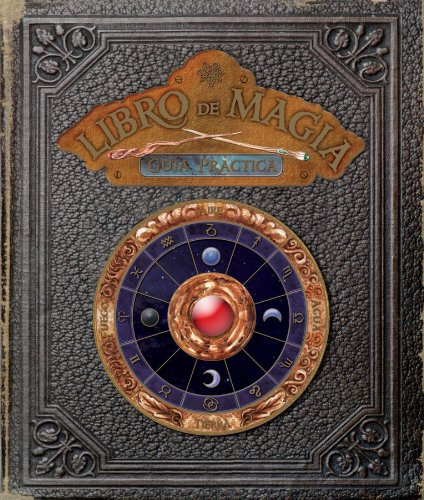 Libro de magia. Guía práctica (SIN COLECCION)